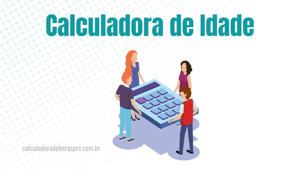 Calculadora de Idade